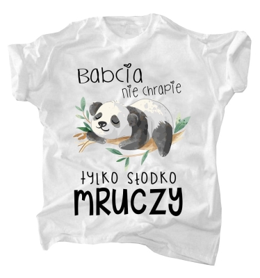 Babcia Mruczy  - biała  koszulka na dzień Babci