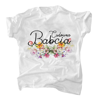 Cudowna  Babcia - koszulka na dzień Babci 